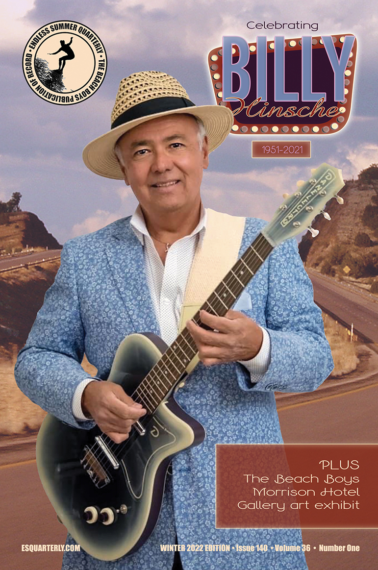 WINTER 2022, Issue #140: Celebrating Billy Hinsche + Morrison Hotel Art Gallery exclusive